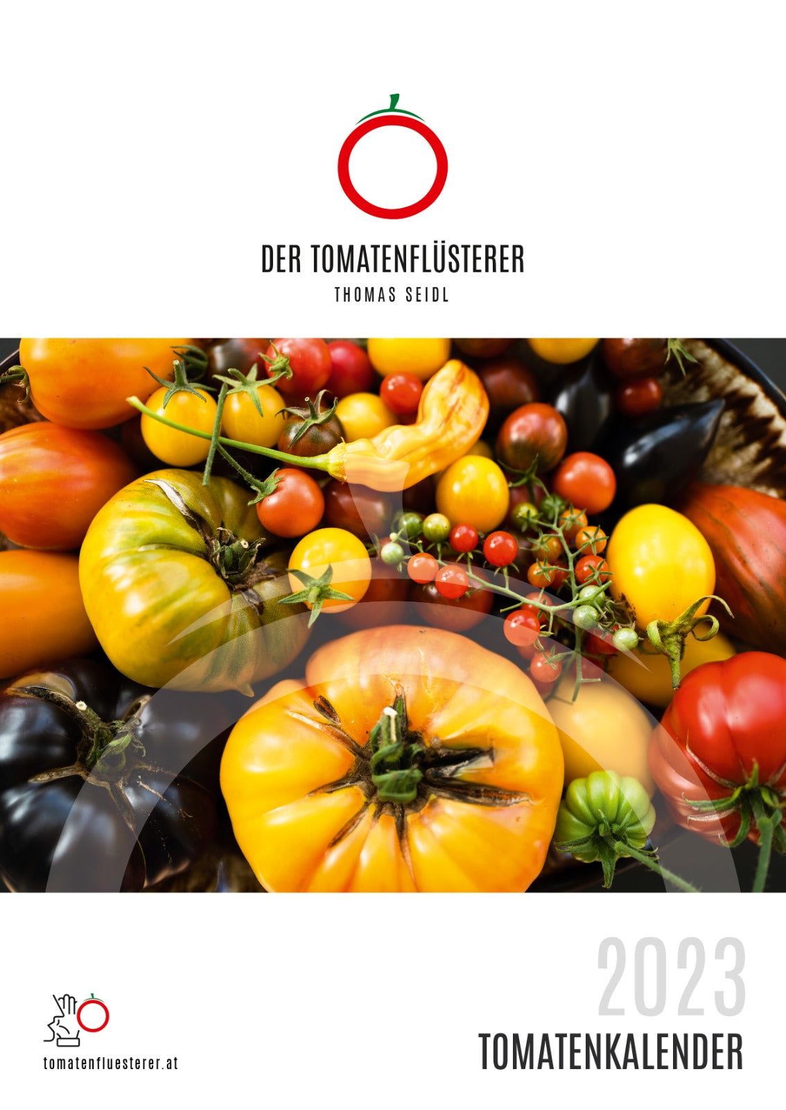 Jahreskalender 2023 - Crazy Tomatoes Edition 2023 DER TOMATENFLÜSTERER