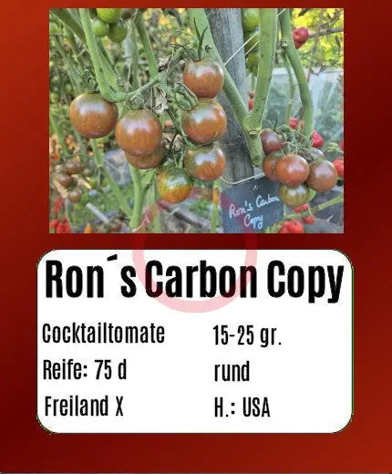 Ron´s Carbon Copy DER TOMATENFLÜSTERER