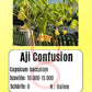 Aji Confusion DER TOMATENFLÜSTERER