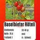 Baselbieter Röteli DER TOMATENFLÜSTERER