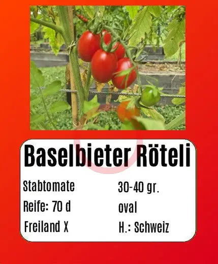Baselbieter Röteli DER TOMATENFLÜSTERER