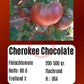 Cherokee Chocolate DER TOMATENFLÜSTERER
