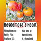 Desdemona´s Heart DER TOMATENFLÜSTERER