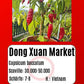 Dong Xuan Market DER TOMATENFLÜSTERER
