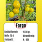 Fargo DER TOMATENFLÜSTERER