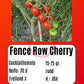 Fence Row Cherry DER TOMATENFLÜSTERER