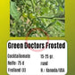 Green Doctors Frosted DER TOMATENFLÜSTERER