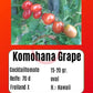 Komohana Grape DER TOMATENFLÜSTERER