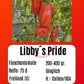 Libby´s Pride DER TOMATENFLÜSTERER