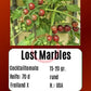 Lost Marbles DER TOMATENFLÜSTERER