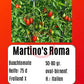 Martino's Roma DER TOMATENFLÜSTERER