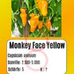 Monkey Face Yellow DER TOMATENFLÜSTERER