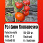 Pantano Romanesco DER TOMATENFLÜSTERER