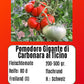 Pomodoro Gigante di Carbonara al Ticino DER TOMATENFLÜSTERER