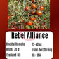 Rebel Alliance DER TOMATENFLÜSTERER