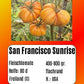 San Francisco Sunrise DER TOMATENFLÜSTERER