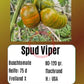 Spud Viper DER TOMATENFLÜSTERER