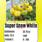 Super Snow White DER TOMATENFLÜSTERER