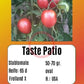 Taste Patio DER TOMATENFLÜSTERER