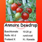 Anmore Dewdrop DER TOMATENFLÜSTERER