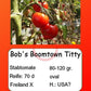 Bob's Boomtown Titty DER TOMATENFLÜSTERER