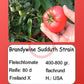 Brandywine Sudduth Strain DER TOMATENFLÜSTERER