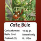 Cafe Bule DER TOMATENFLÜSTERER