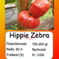 Hippie Zebra DER TOMATENFLÜSTERER