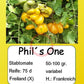 Phil´s One DER TOMATENFLÜSTERER