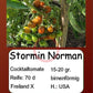 Stormin Norman DER TOMATENFLÜSTERER