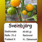 Sveinbjörg DER TOMATENFLÜSTERER