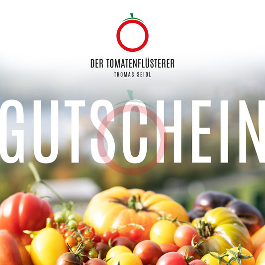 Tomatenflüsterer - Geschenk-Gutschein DER TOMATENFLÜSTERER